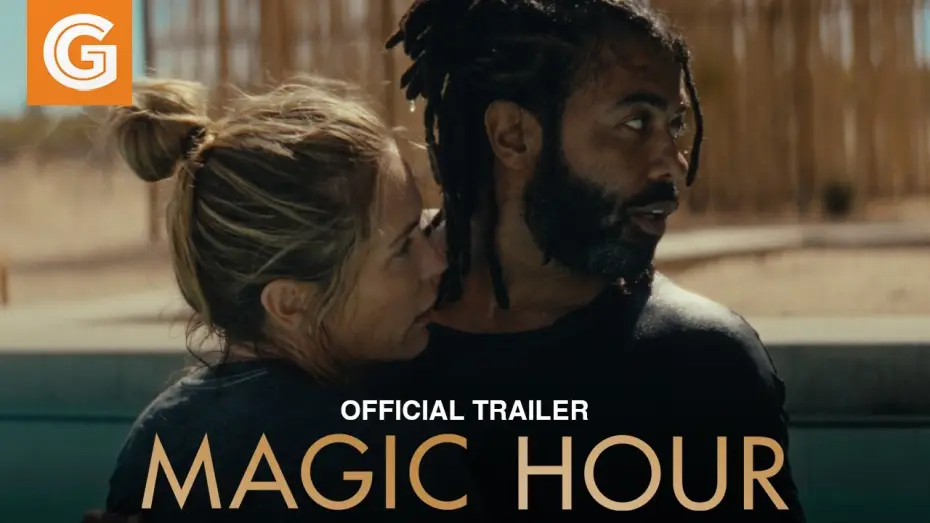 Video for the film Magic Hour — Official Trailer