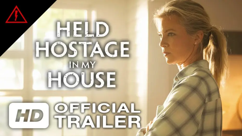 Video for the film Held Hostage in My House — Official Trailer