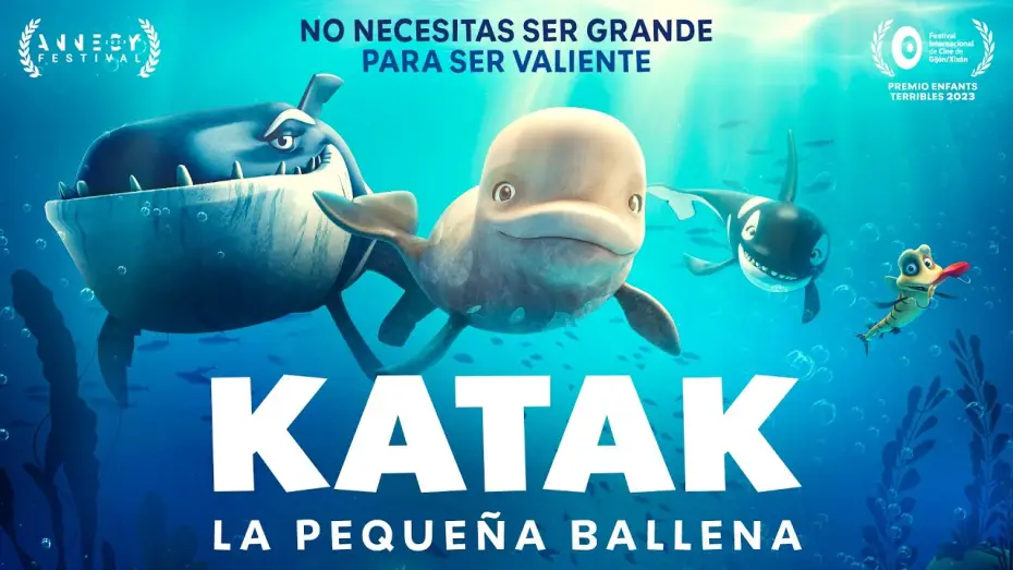 Video for the film Katak: The Brave Beluga — KATAK LA PEQUEÑA BALLENA - Tráiler