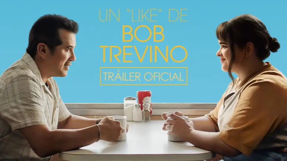 Video for the film Bob Trevino Likes It — UN "LIKE" DE BOB TREVINO - Tráiler Oficial ES