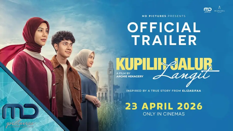 Video for the film Kupilih Jalur Langit — I Choose the Sky Path - Official Trailer