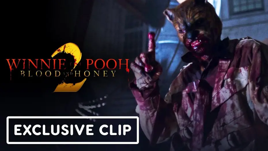 Video for the film Winnie-the-Pooh: Blood and Honey 2 — Exclusive Red Band Clip