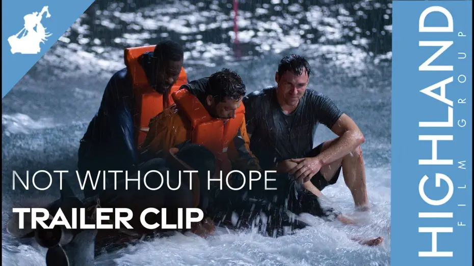 Video for the film Not Without Hope — Trailer Clip