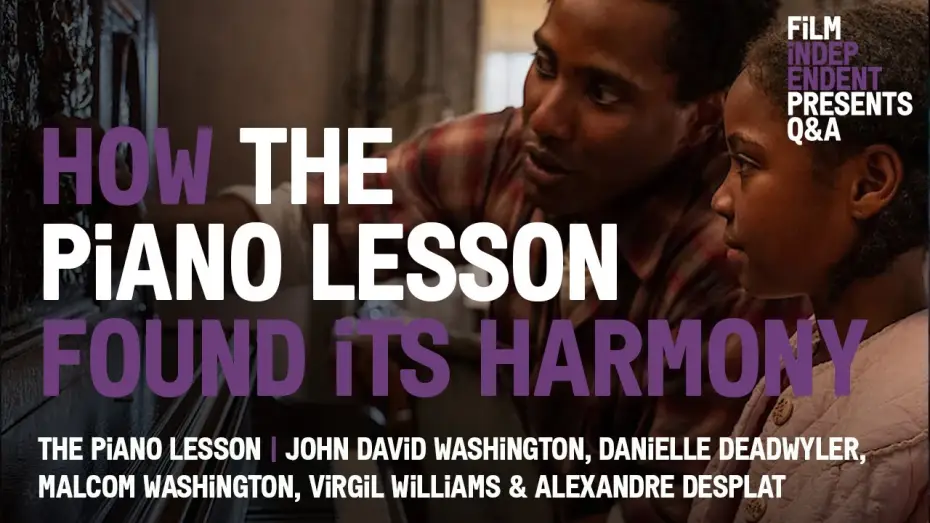 Video for the film The Piano Lesson — How Brothers Malcolm & John David Washington Hit the Right Notes in ‘The Piano Lesson’