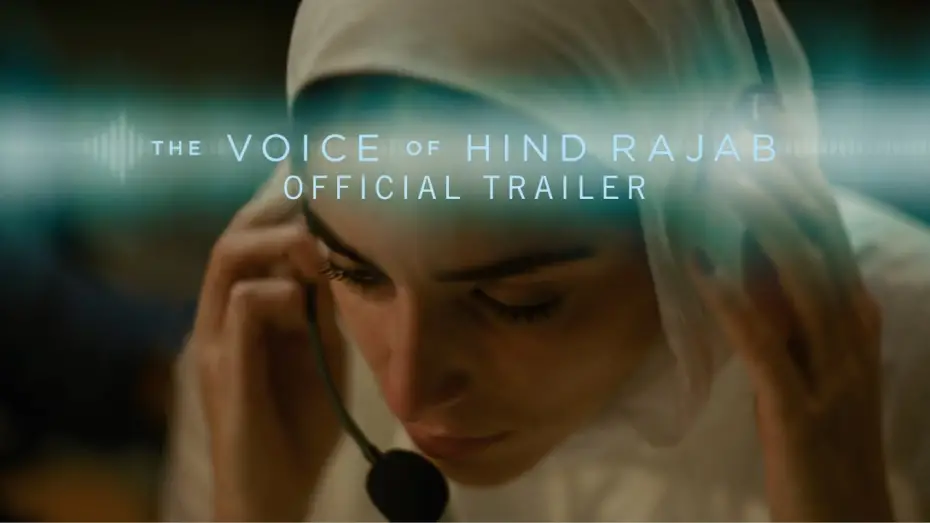 Video for the film The Voice of Hind Rajab — Official Trailer [Subtitled]