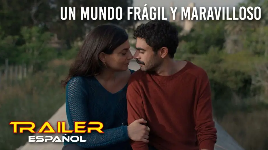 Video for the film A Sad and Beautiful World — Un mundo frágil y maravilloso - Tráiler español