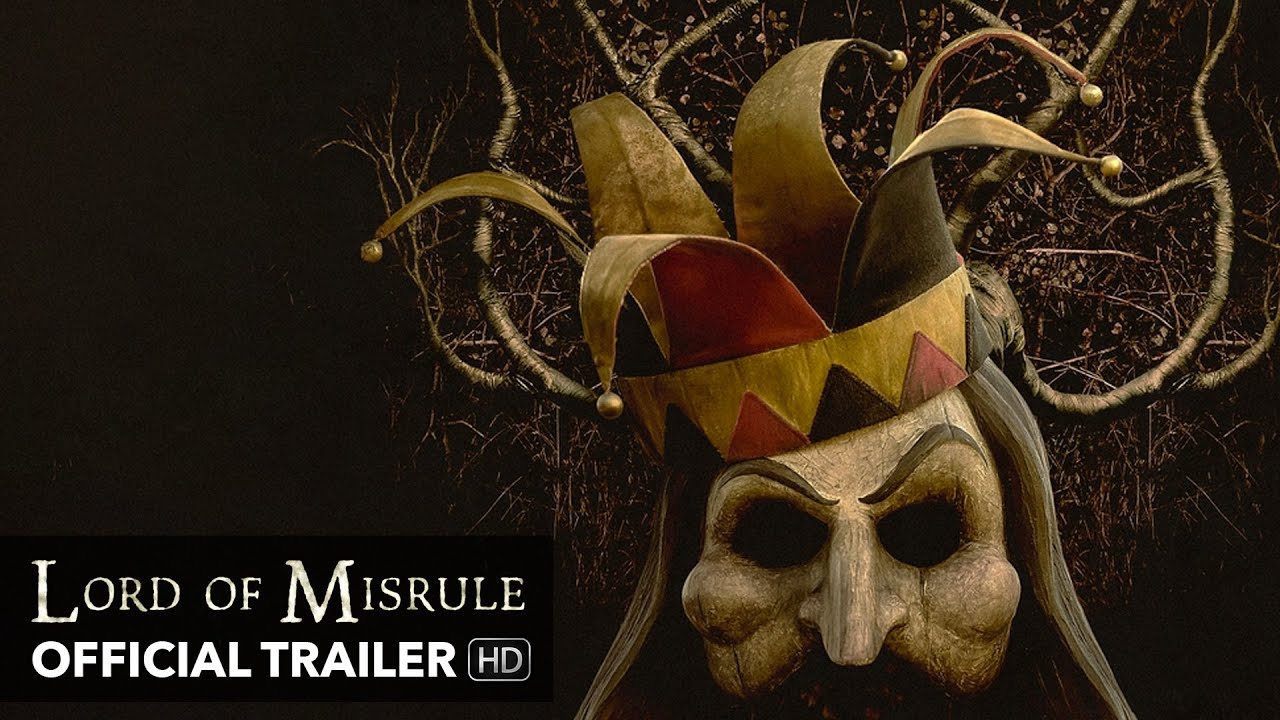 Video for the film Lord of Misrule — Official Trailer
