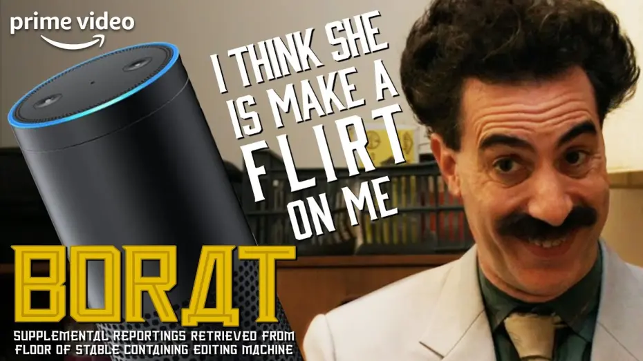 Video for the film Borat Subsequent Moviefilm — Borat and Alexa Start a Weird Romance | Borat Supplemental Reportings | Prime Video