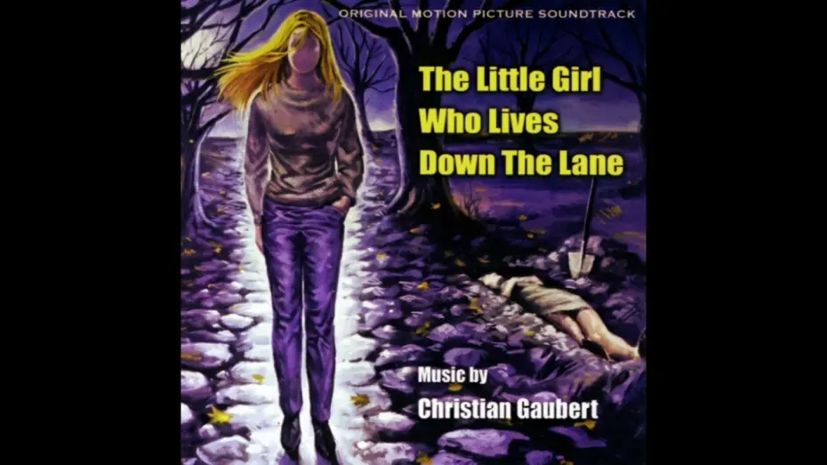 Video for the film The Little Girl Who Lives Down the Lane — Christian Gaubert - The Little Girl's Father [The Little Girl Who Lives Down The Lane OST 1976]