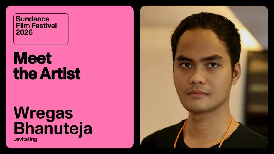 Video for the film Levitating — Meet the Artist 2026: Wregas Bhanuteja on “Levitating”
