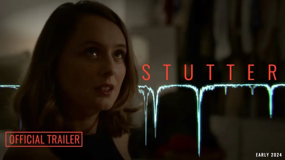Video for the film Stutter — STUTTER (2024) - Official Trailer | Indie Horror Thriller