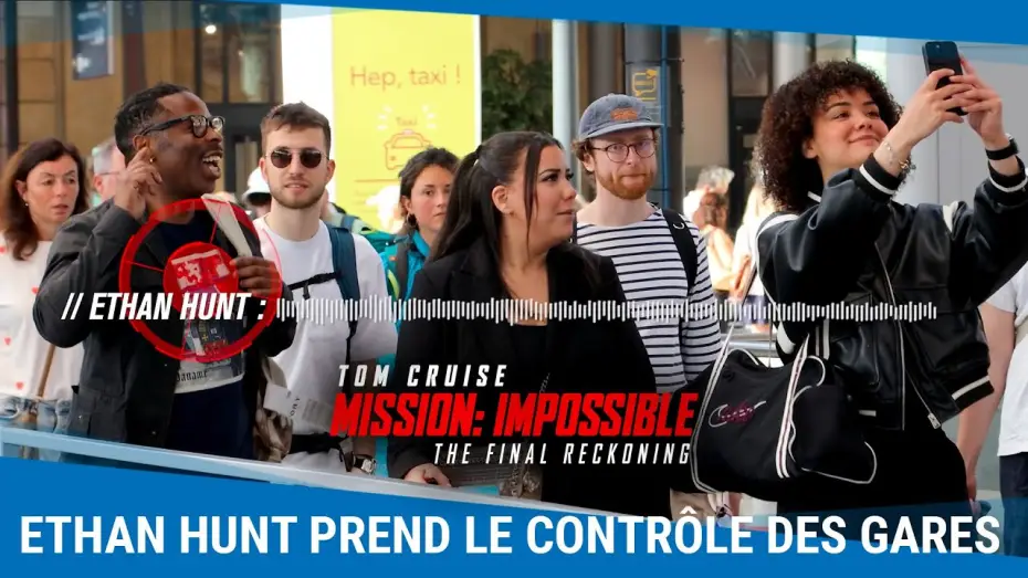 Video for the film Mission: Impossible 8 — Mission: Impossible - The Final Reckoning prend le contrôle des gares