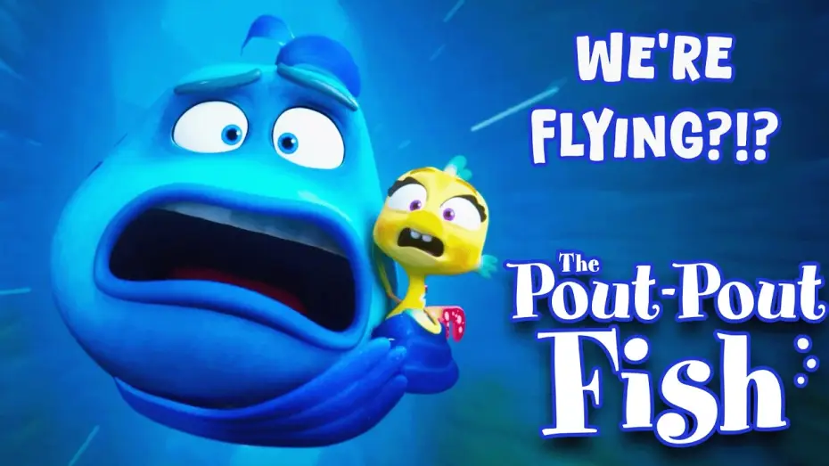 Video for the film The Pout-Pout Fish — Mr. Fish & Pout Pout Fly Across the Ocean