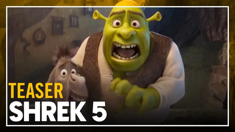 Video for the film Shrek 5 — SHREK 5 - Teaser VOST