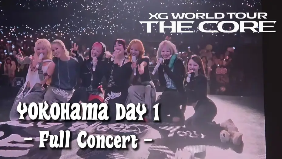 Video for the film XG THE CORE in Yokohama — XG THE CORE - Full Concert - YOKOHAMA DAY 1 2026/02/06