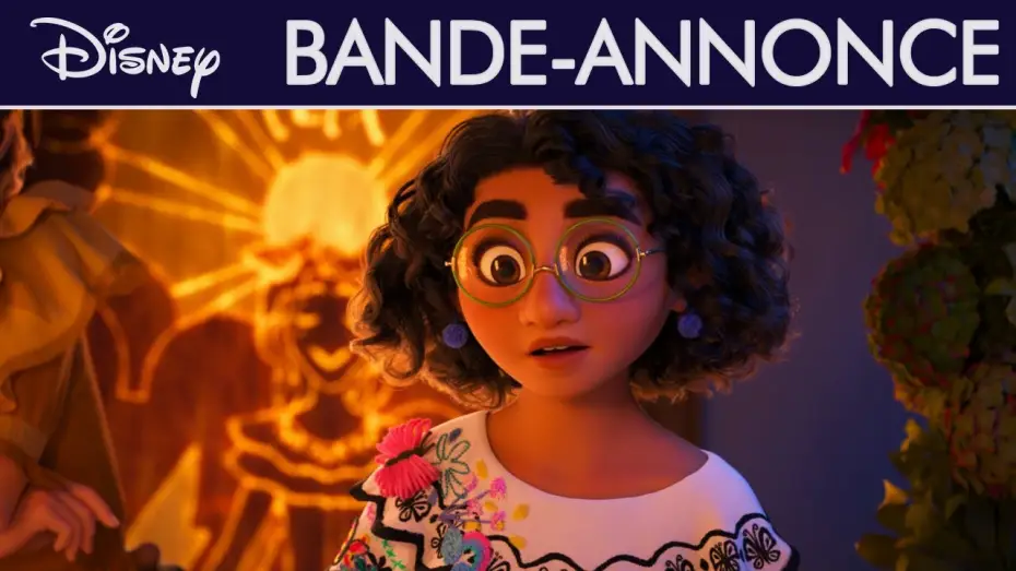 Video for the film Encanto — Encanto, la fantastique famille Madrigal - Bande Annonce [VF]