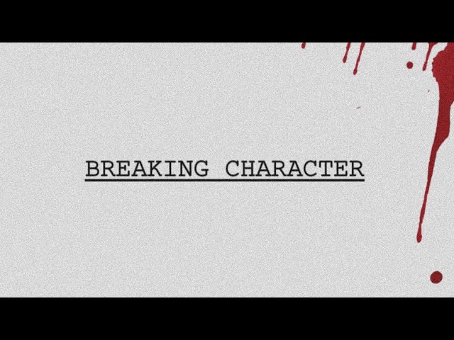 Video for the film Breaking Character — Breaking Character | Official Trailer