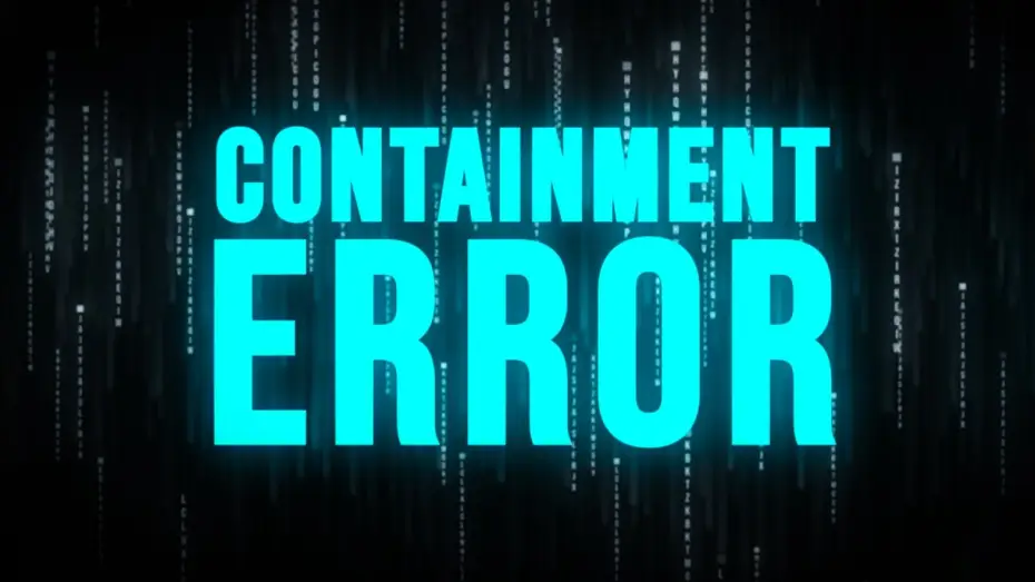 Video for the film Containment Error — CONTAINMENT ERROR - A Short Sci-Fi Film