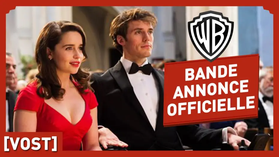 Video for the film Me Before You — Avant Toi - Bande Annonce Officielle (VOST) - Emilia Clarke / Sam Claflin