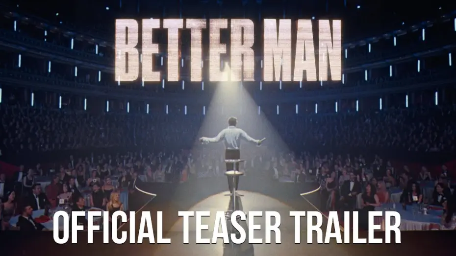 Video for the film Better Man — Official Teaser Trailer