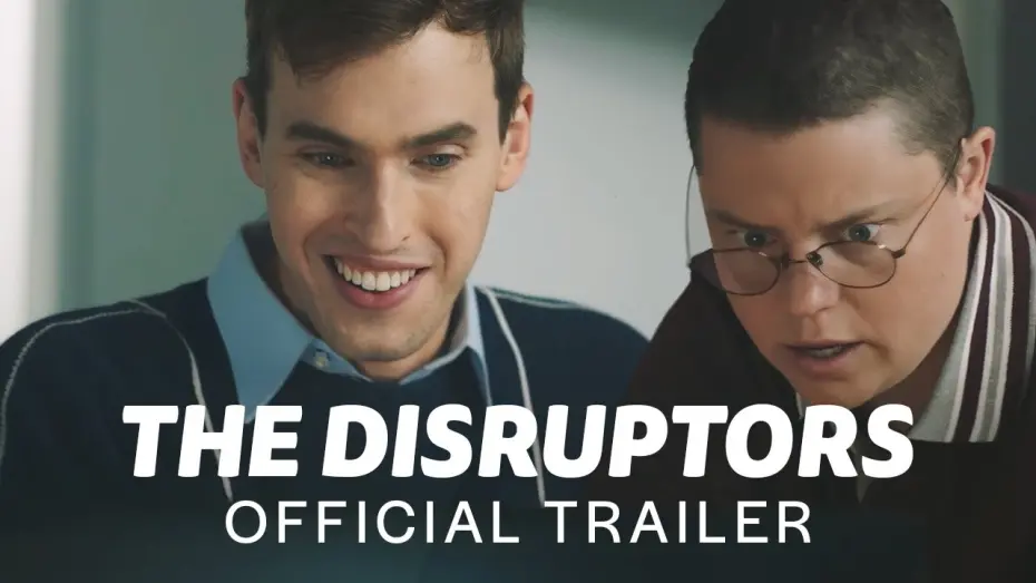 Video for the film The Disruptors — The Disruptors | Official Trailer