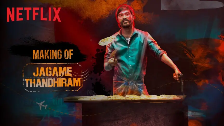 Video for the film Jagame Thandhiram — The Making Of Jagame Thandhiram | Dhanush, Karthik Subbaraj, Santhosh Narayanan, Aishwarya Lekshmi