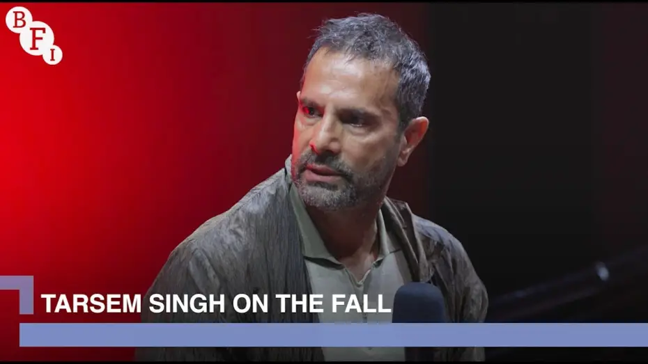 Video for the film The Fall — Tarsem Singh on The Fall | BFI IMAX Q&A