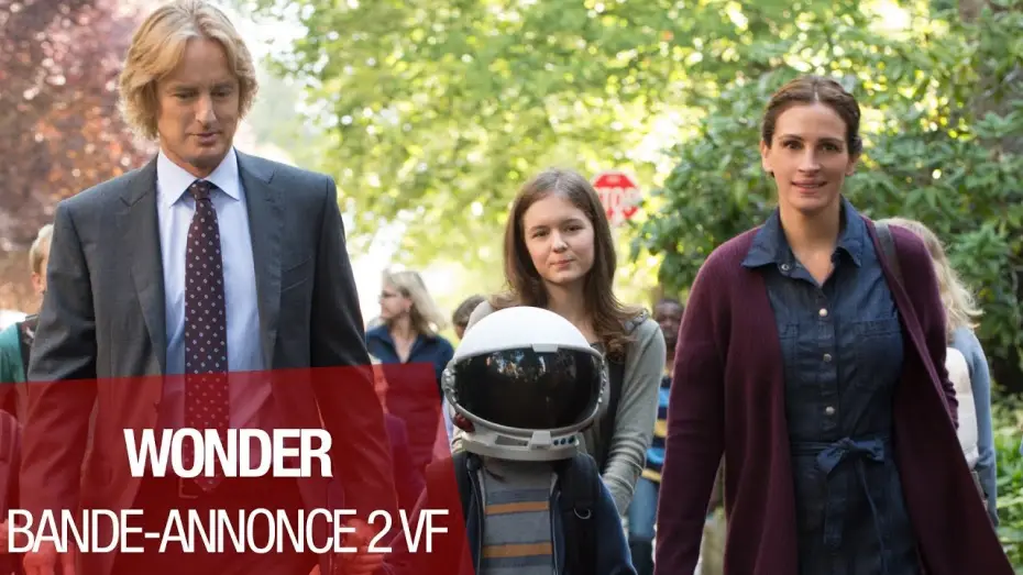 Video for the film Wonder — WONDER - Bande-annonce 2 - VF
