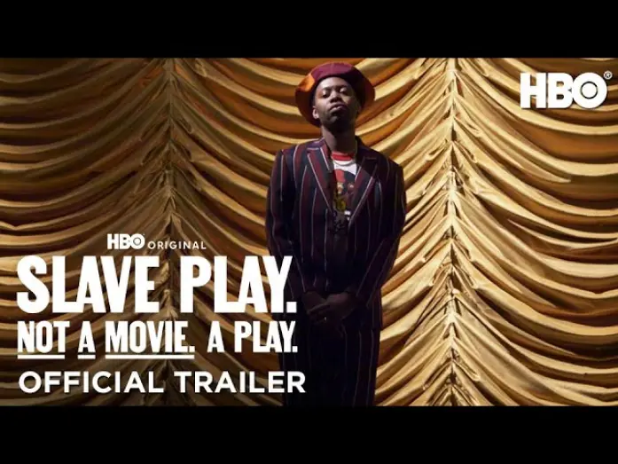 Video for the film Slave Play. Not A Movie. A Play. — Official Trailer