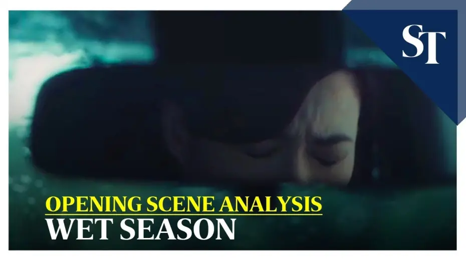 Video for the film Wet Season — Wet Season opening scene analysis | The Straits Times