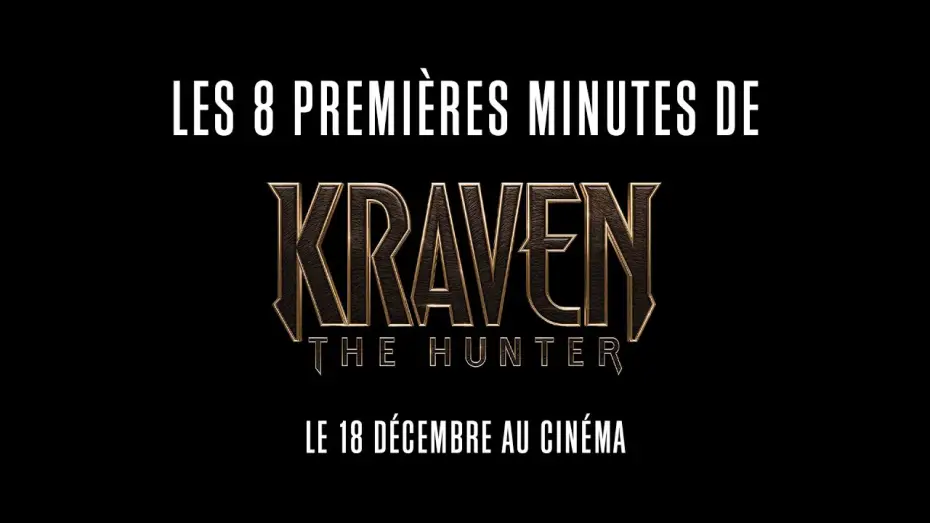 Video for the film Kraven the Hunter — Kraven The Hunter - Les 8 Premières Minutes