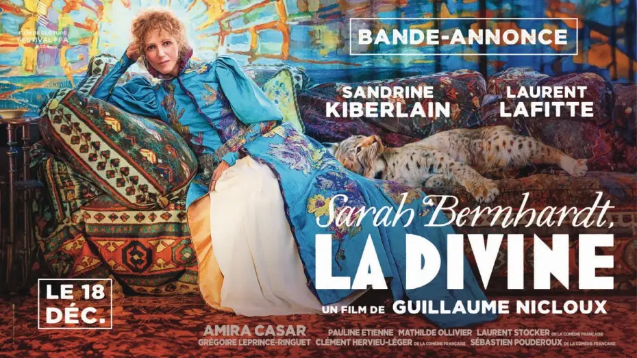Video for the film The Divine Sarah Bernhardt — SARAH BERNHARDT, LA DIVINE de Guillaume Nicloux | BANDE-ANNONCE OFFICIELLE