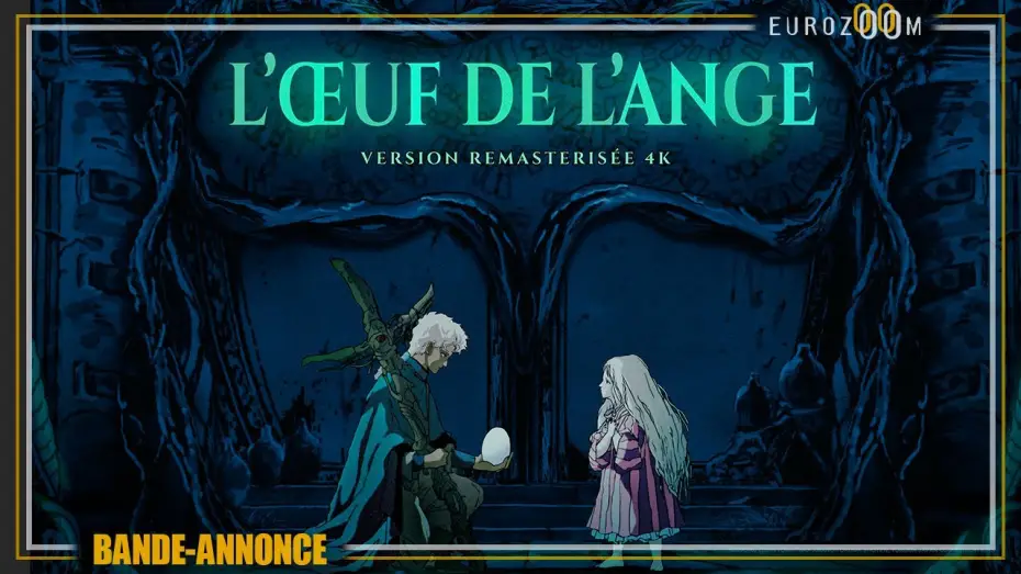 Video for the film Angel's Egg — Bande Annonce - L'OEUF DE L'ANGE - Le 3 décembre au cinéma