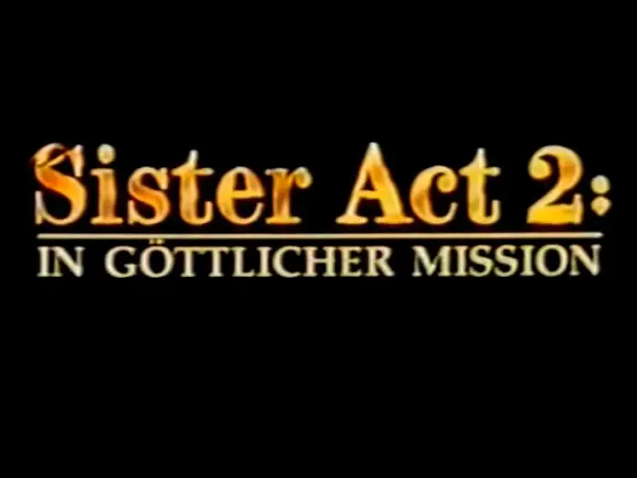 Video for the film Sister Act 2: Back in the Habit — Sister Act 2 - In göttlicher Mission - Trailer (1993)