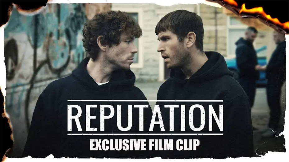 Video for the film Reputation — EXCLUSIVE Clip – ‘REPUTATION’ James Nelson Joyce, Kyle Rowe - On UK digital 28 July
