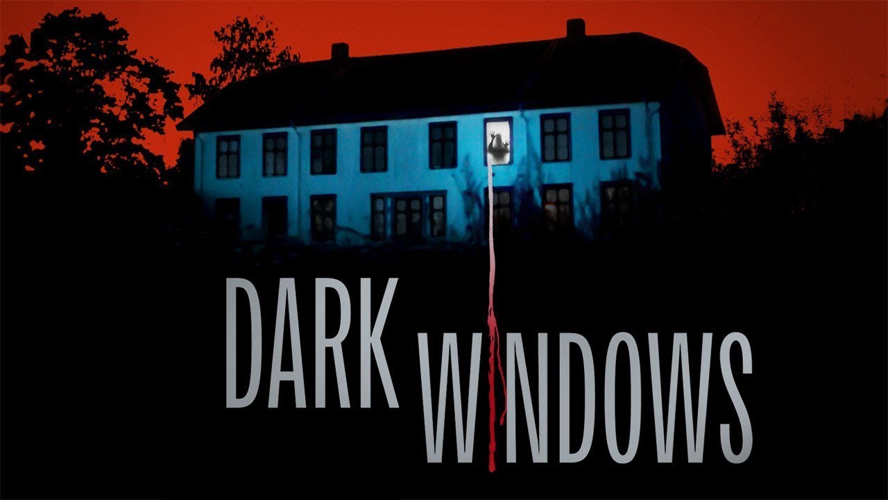 Video for the film Dark Windows — Official Trailer