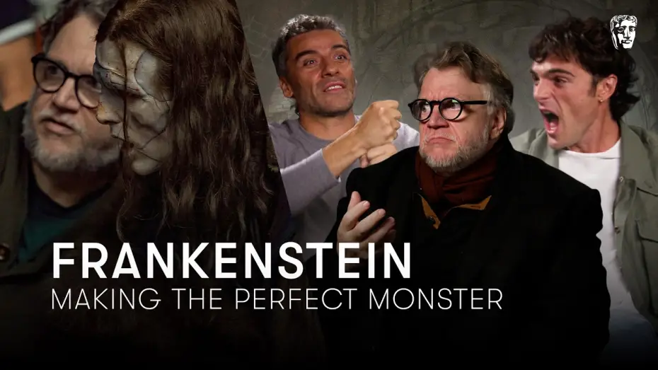 Video for the film Frankenstein — Oscar Isaac, Jacob Elordi & Guillermo del Toro Break Down Frankenstein and The Creature | BAFTA
