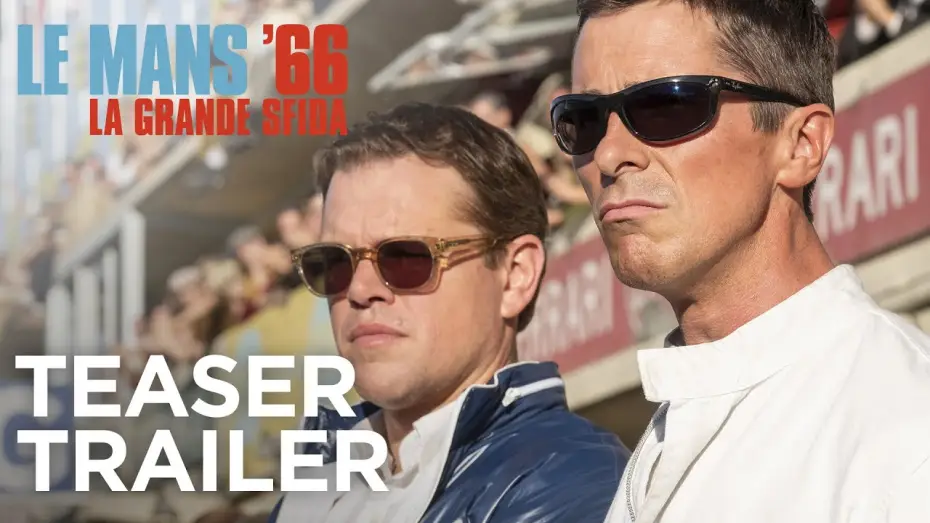 Video for the film Ford v Ferrari — Le Mans '66 - La Grande Sfida | Teaser Trailer HD | 20th Century Fox 2019