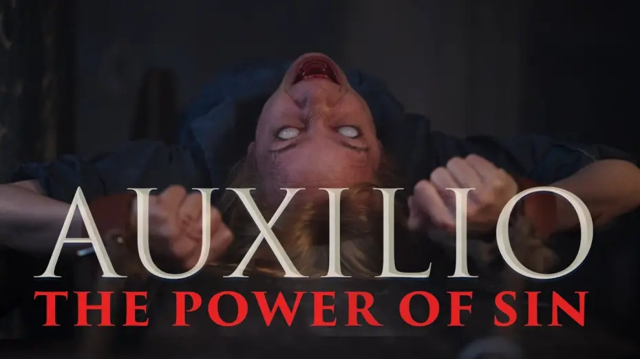Video for the film Auxilio: The Power of Sin — AUXILIO - The Power of Sin Official Trailer (2023) Horror Movie