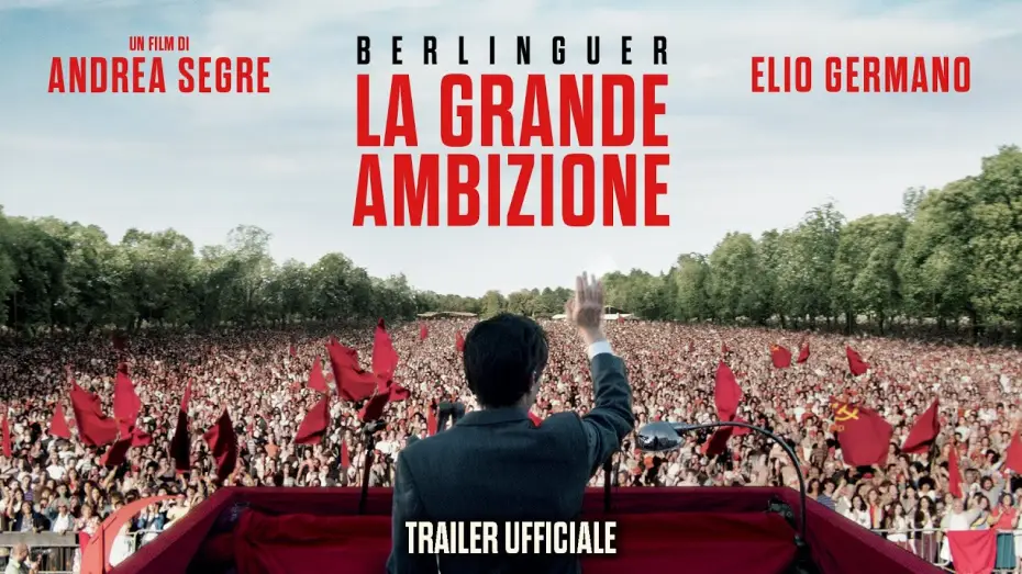 Video for the film The Great Ambition — Berlinguer. La Grande ambizione - di Andrea Segre con Elio Germano | Trailer ufficiale HD