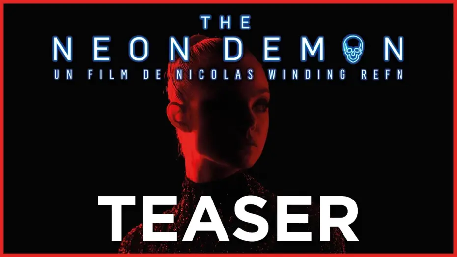 Video for the film The Neon Demon — THE NEON DEMON - Teaser VF