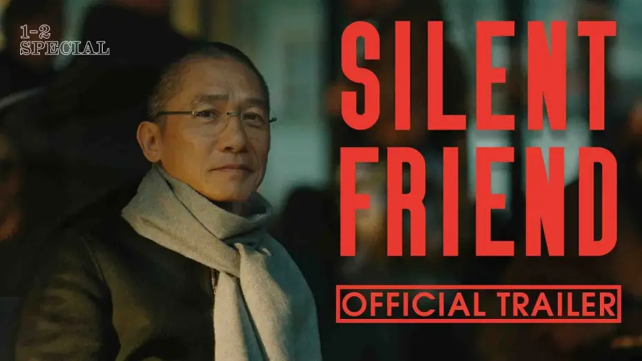 Video for the film Silent Friend — Official US Trailer [Subtitled]