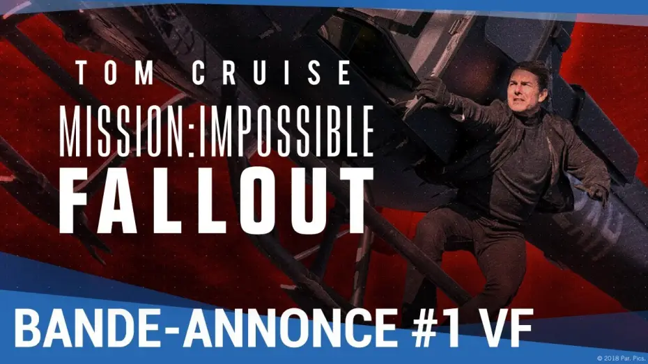 Video for the film Mission: Impossible - Fallout — Mission Impossible : Fallout - Bande Annonce VOST