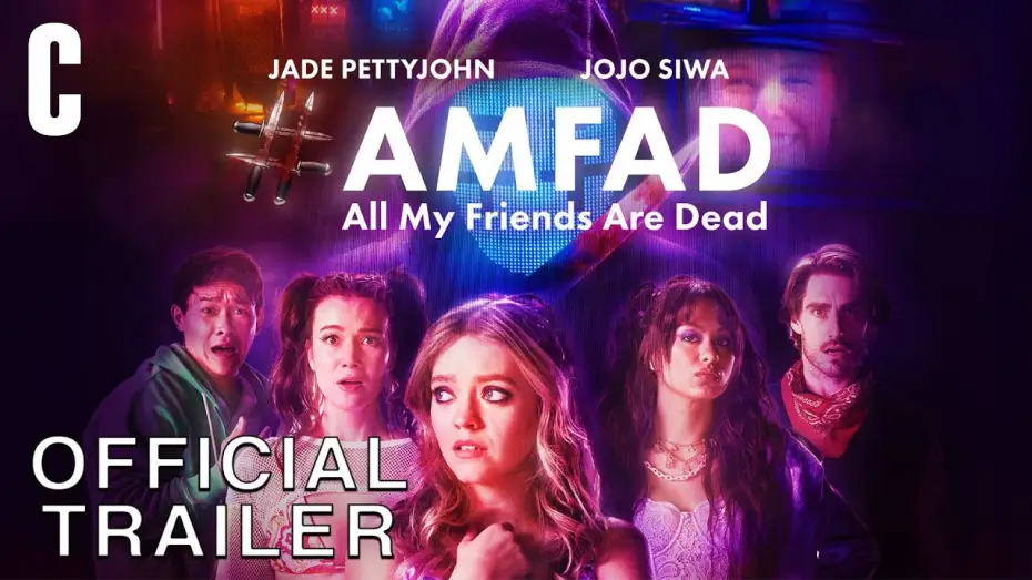 Video for the film #AMFAD: All My Friends Are Dead — Official Trailer