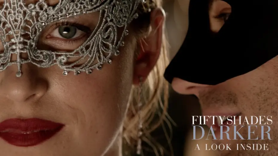 Video for the film Fifty Shades Darker — A Look Inside