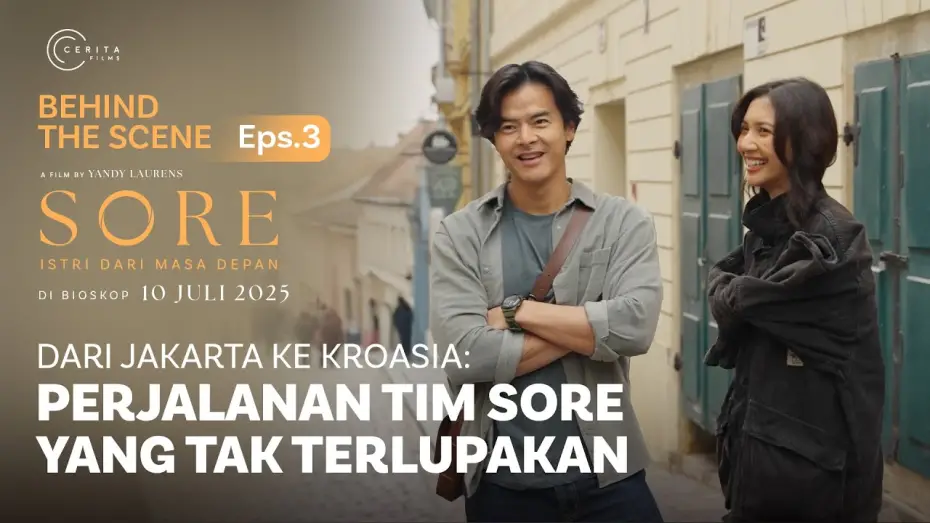 Video for the film Sore: A Wife from the Future — BEHIND THE SCENES PERJALANAN TIM SORE DARI JAKARTA KE KROASIA