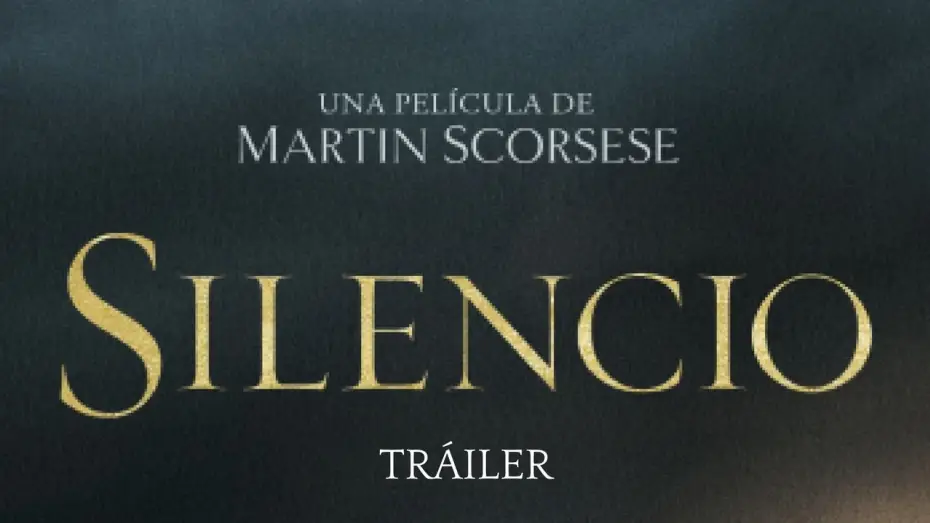 Video for the film Silence — SILENCIO - Tráiler oficial español en HD