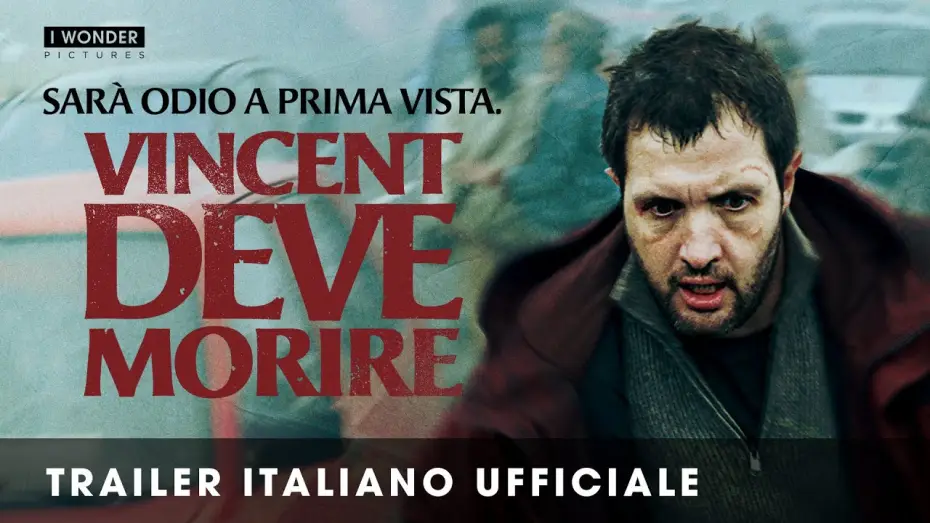 Video for the film Vincent Must Die — VINCENT DEVE MORIRE | Trailer italiano ufficiale HD