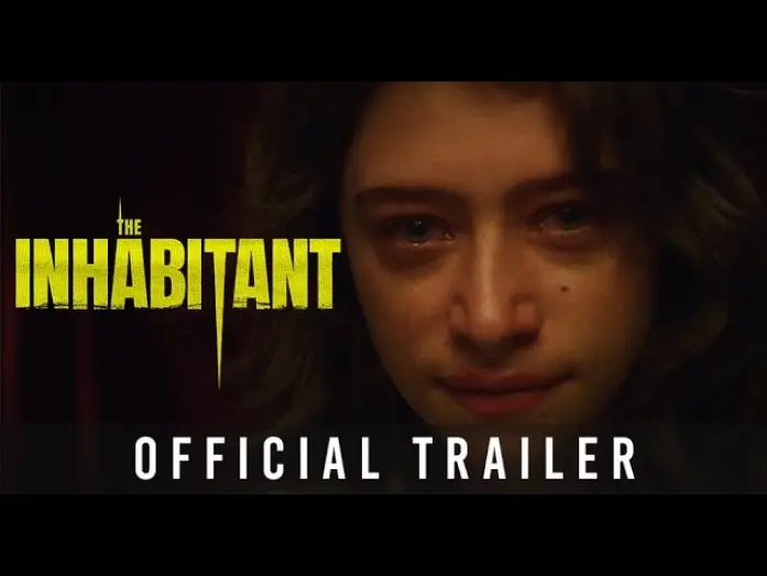 Video for the film The Inhabitant — Official International Trailer