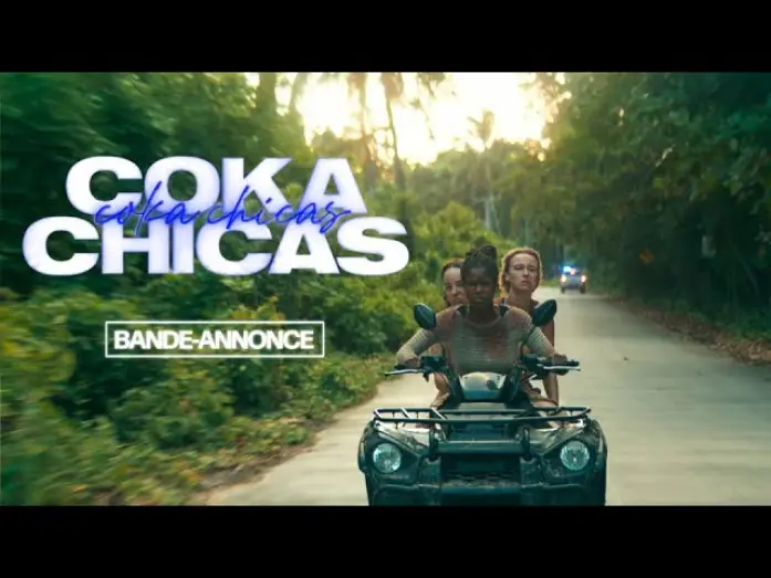 Video for the film Coka Chicas — Coka Chicas - Bande-annonce